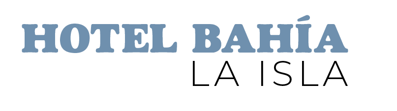 HOTEL BAHIA · LA ISLA